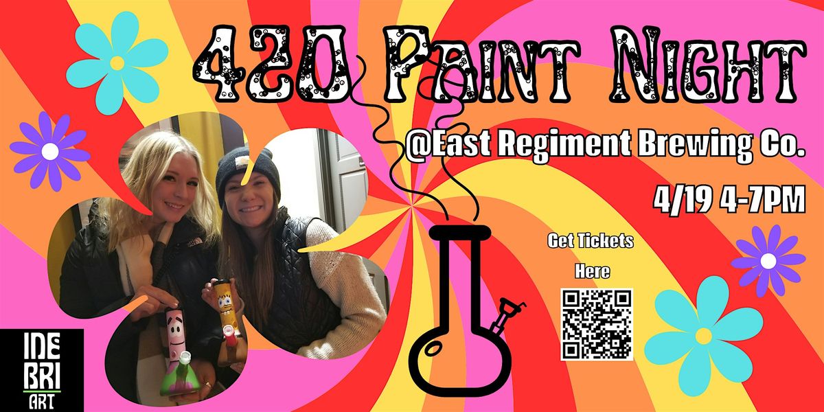 420 Paint Night at East Regiment Beer Co