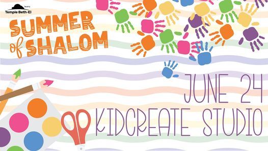 Summer of Shalom: Arts and Crafts with KidCreate Studios