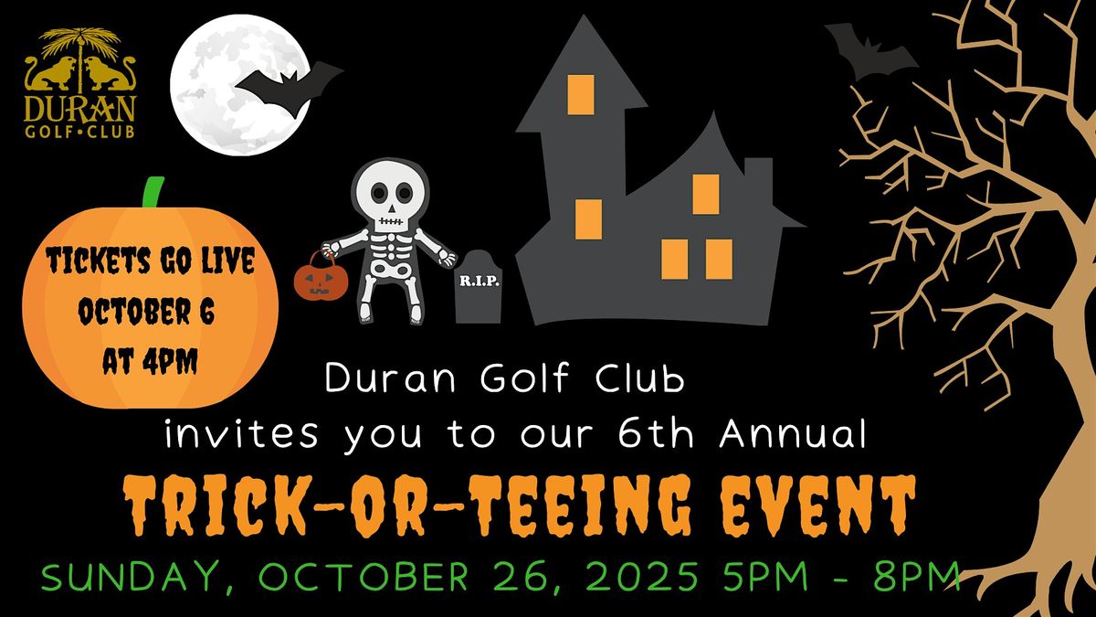 Duran Golf Club 6th Annual Trick or Tee Halloween Event 2025