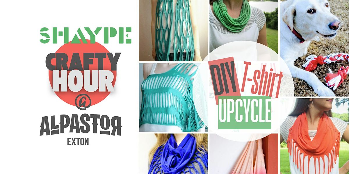 SHAYPE Crafty Hour | DIY Upcycled T-shirts
