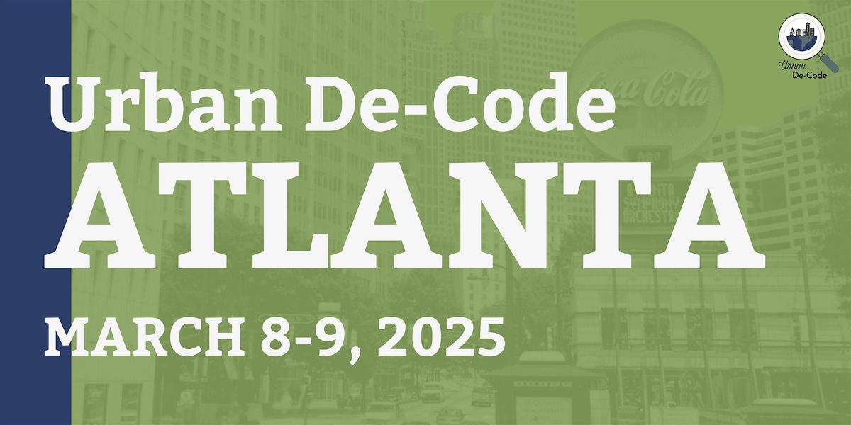 Urban De-Code Spring - Atlanta