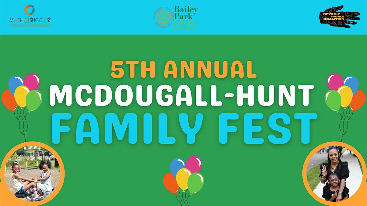 5th Annual McDougall-Hunt Family Fest