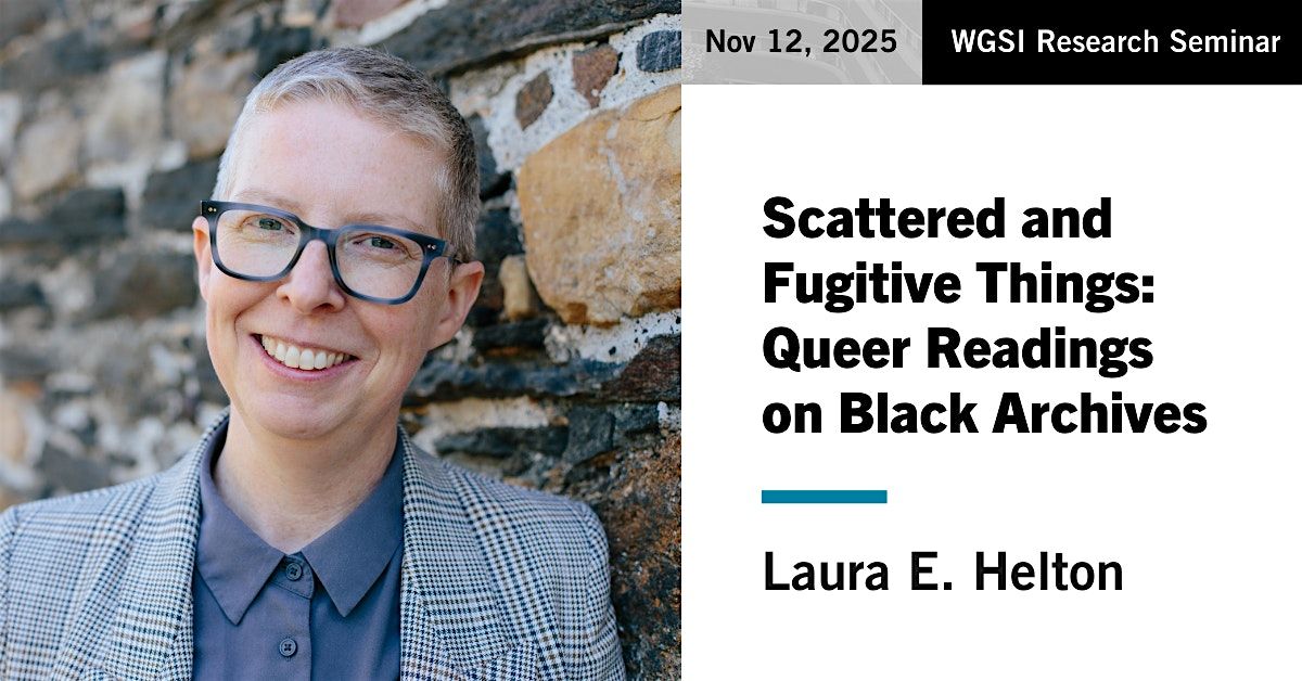WGSI Research Seminar | Laura E. Helton