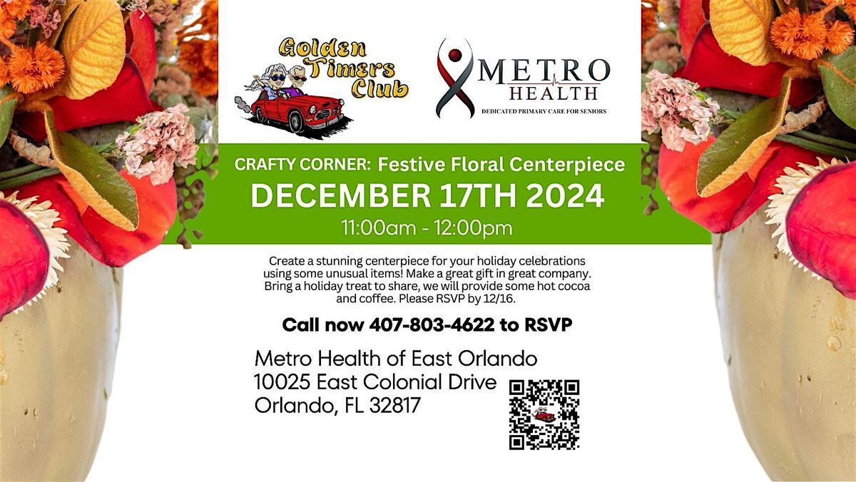 Crafty Corner: Festive Floral Centerpiece at Metro Health of East Orlando