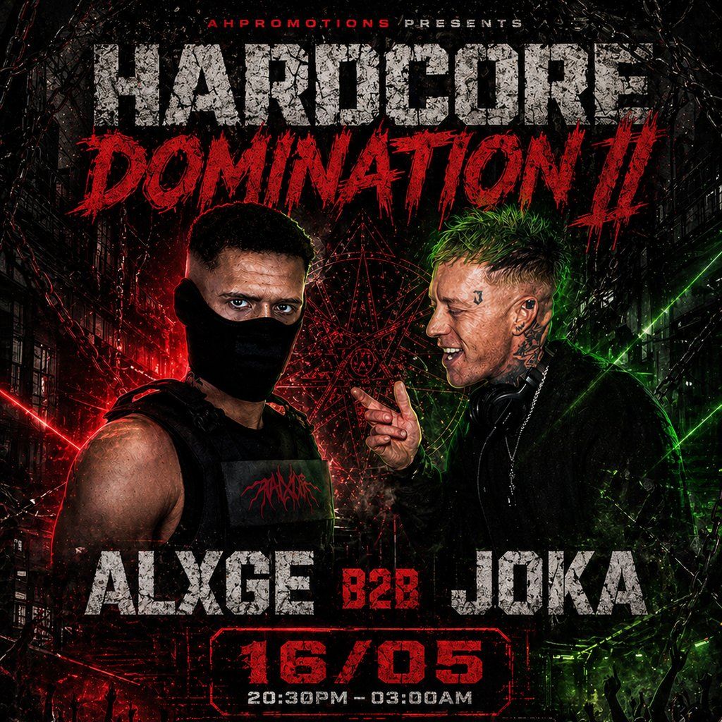 AHpromotions presents: HARDCORE DOMINATION II