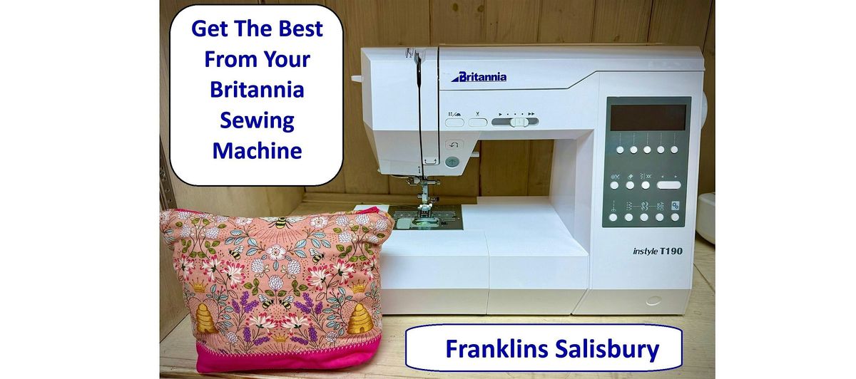 Britannia Sewing Machine - Get the best from your Britannia