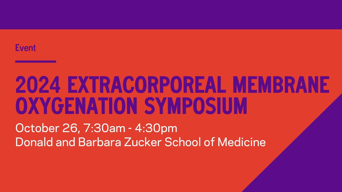 2024 Northwell Health Extracorporeal Membrane Oxygenation Symposium