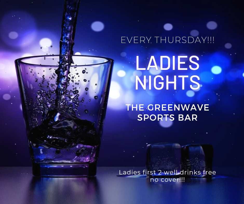 Ladies Night At The Greenwave