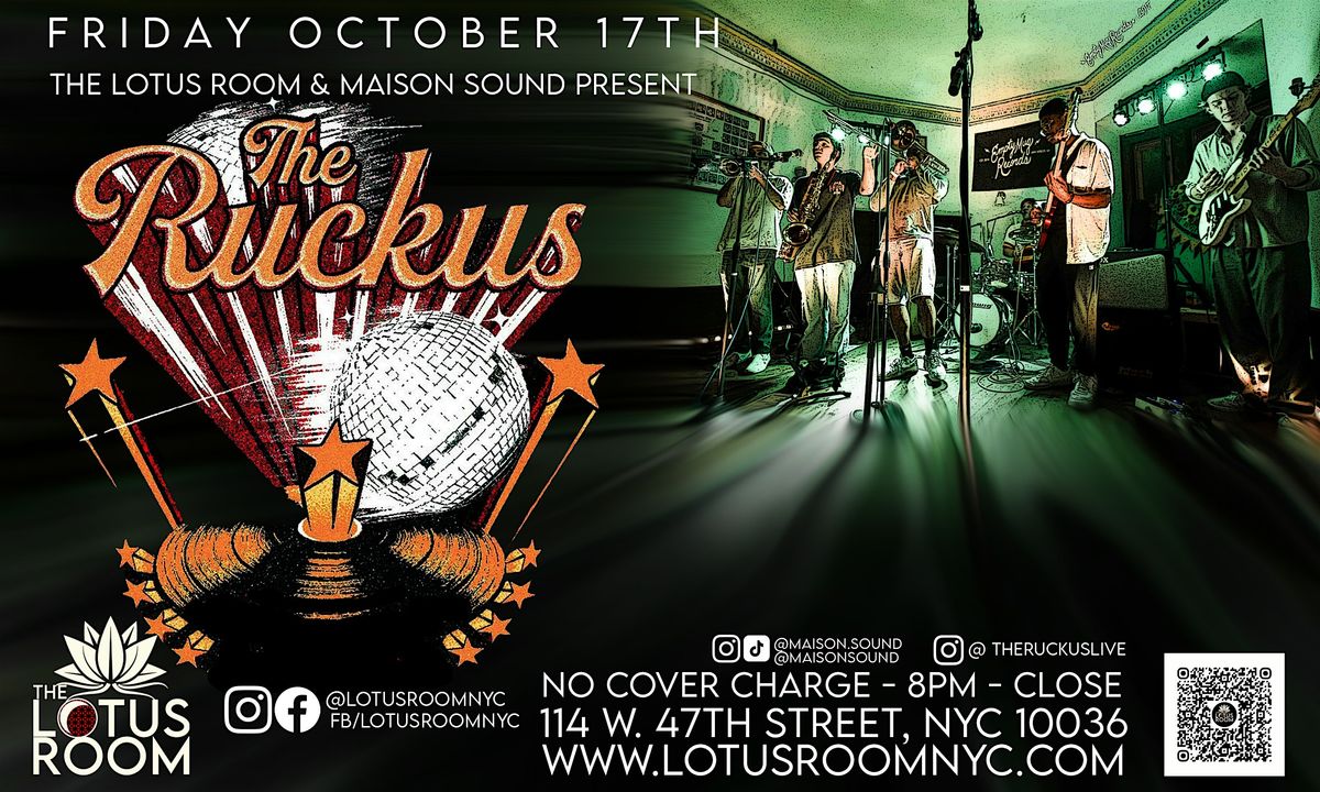 RSVP FREE "The Ruckus" Live Performance Show @ The Lotus Room NYC Fri 10\/17