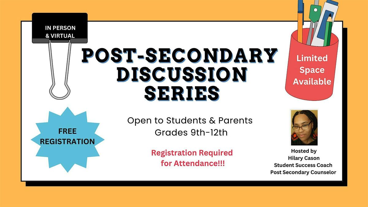 Post-Secondary Discussion Series