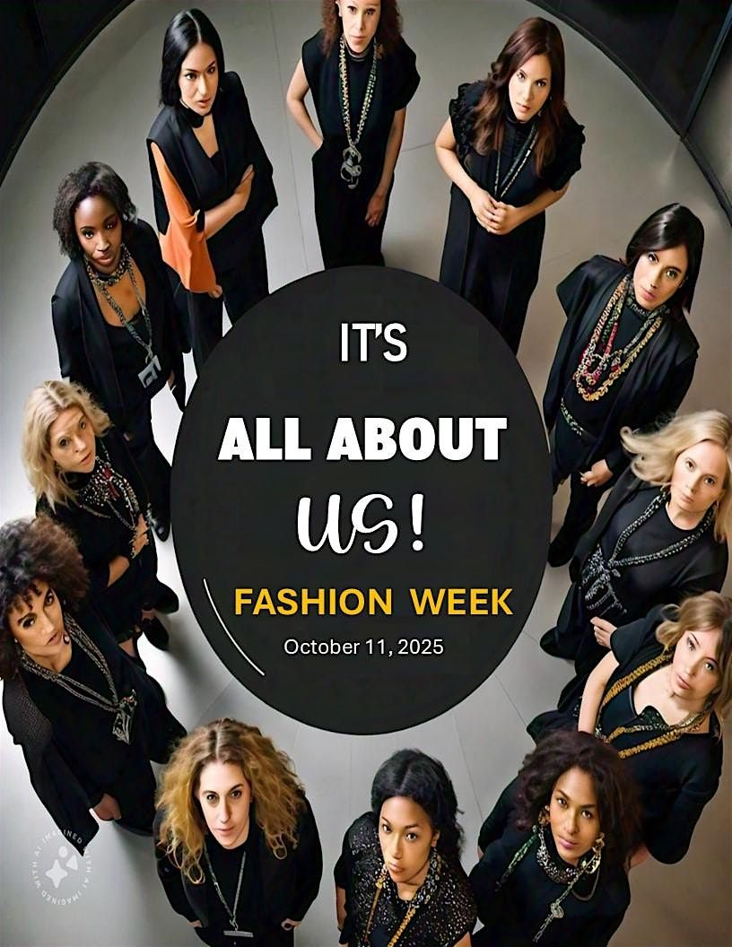 ITS ALL ABOUT US FASHION WEEK