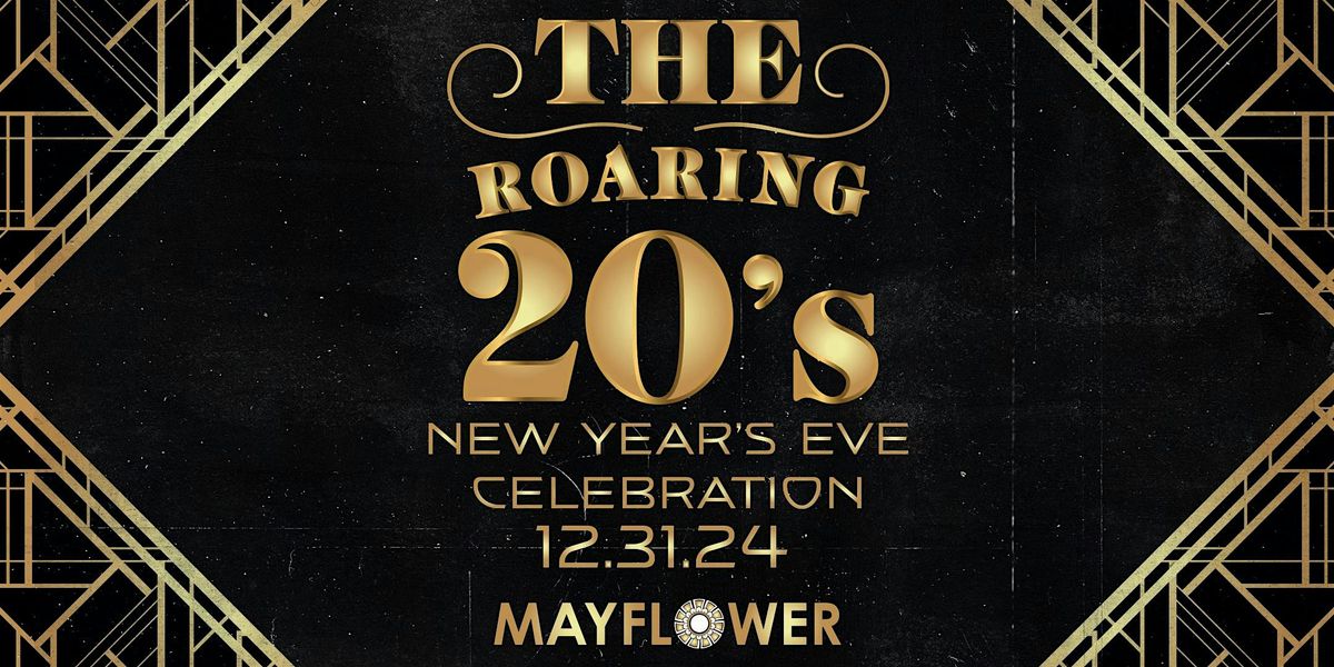 Roaring 20's \u2013 NYE  2025 Celebration