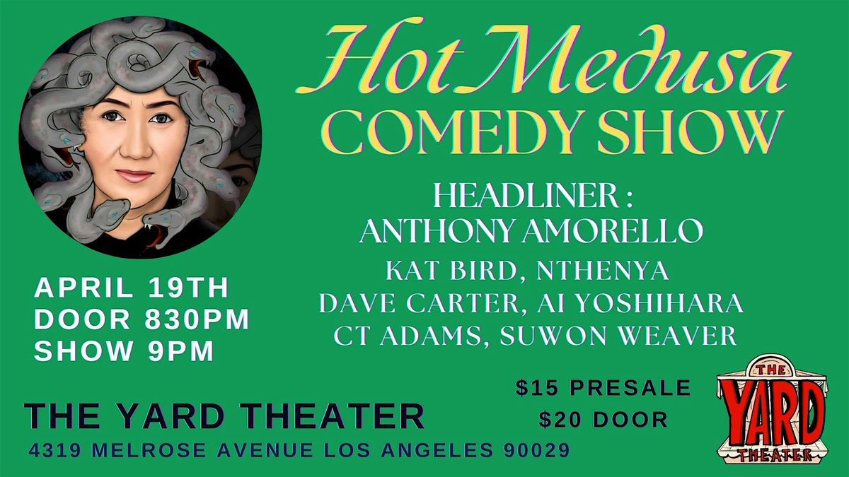 The Hot Medusa Comedy Show