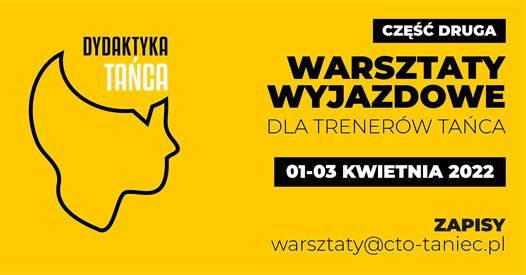 DYDAKTYKA TAŃCA Część 2 - Warsztaty Wyjazdowe, Topolej - Etno Chata ...