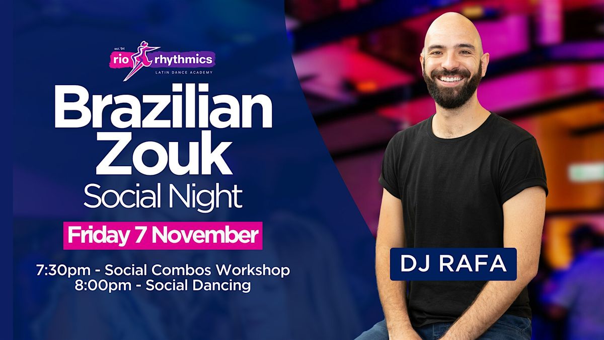 Brazilian Zouk Friday Night Social\/\/ with fun Social Combos Workshop