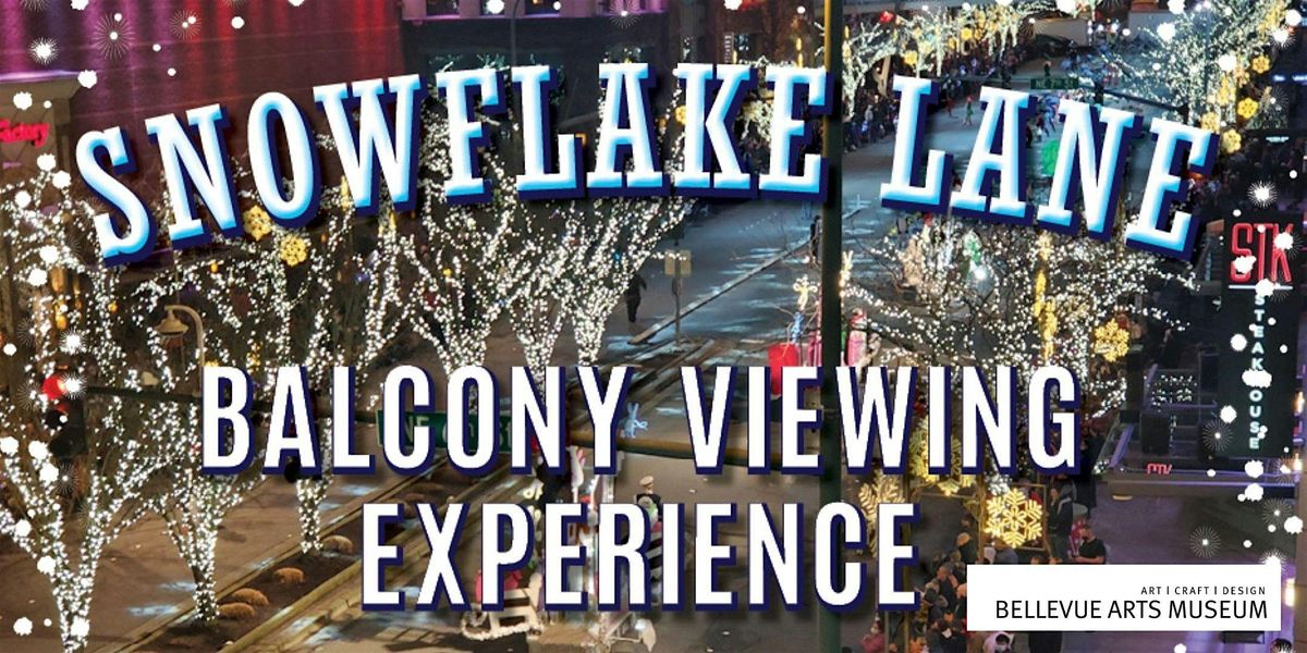 Snowflake Lane: BAM Balcony Viewing Experience