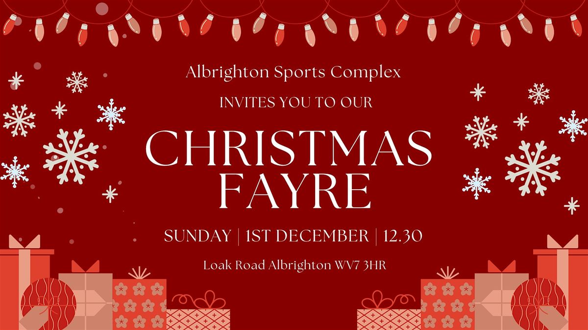 Albrighton Sports Complex Christmas Fayre