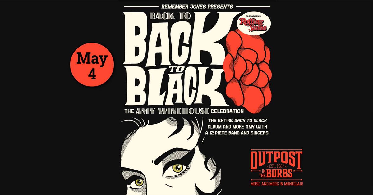 Back to Back to Black: The AMY WINEHOUSE Celebration presented and hosted by Remember Jones 