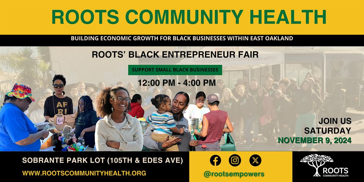 Black Entrepreneur Fair by Roots Community Health