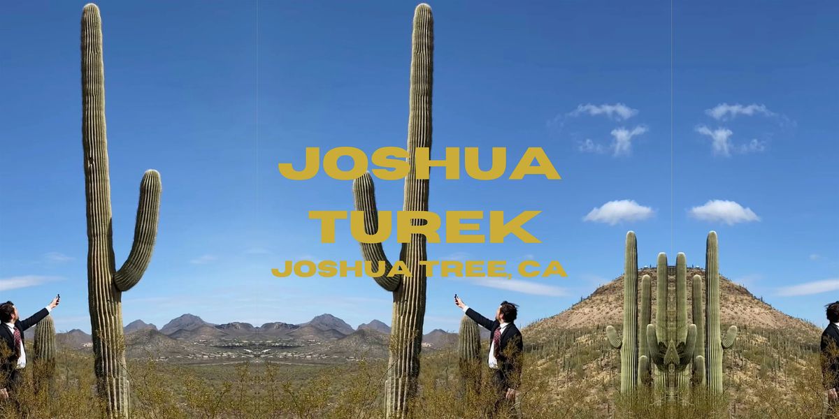 Joshua Turek at M\u00e1s o Menos Joshua Tree