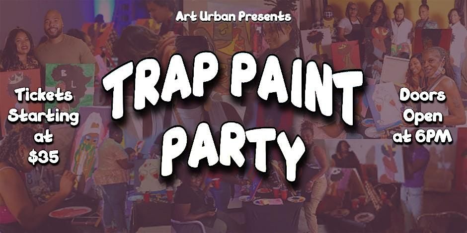 Clarksville Trap Paint Party