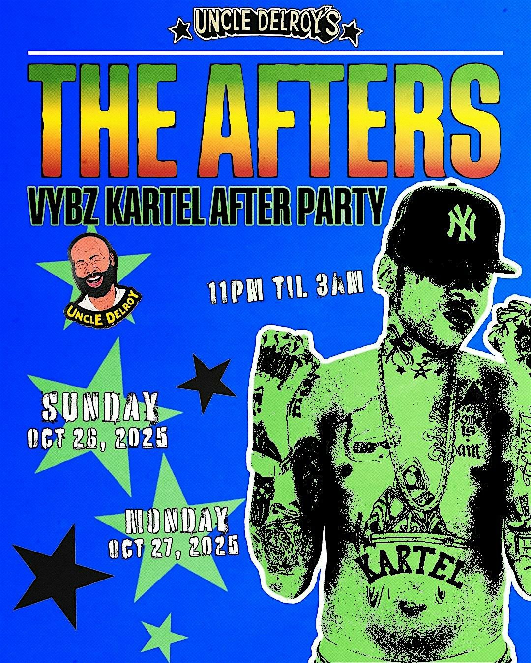 The Afters:  Vybz Kartel After Party (SUNDAY)
