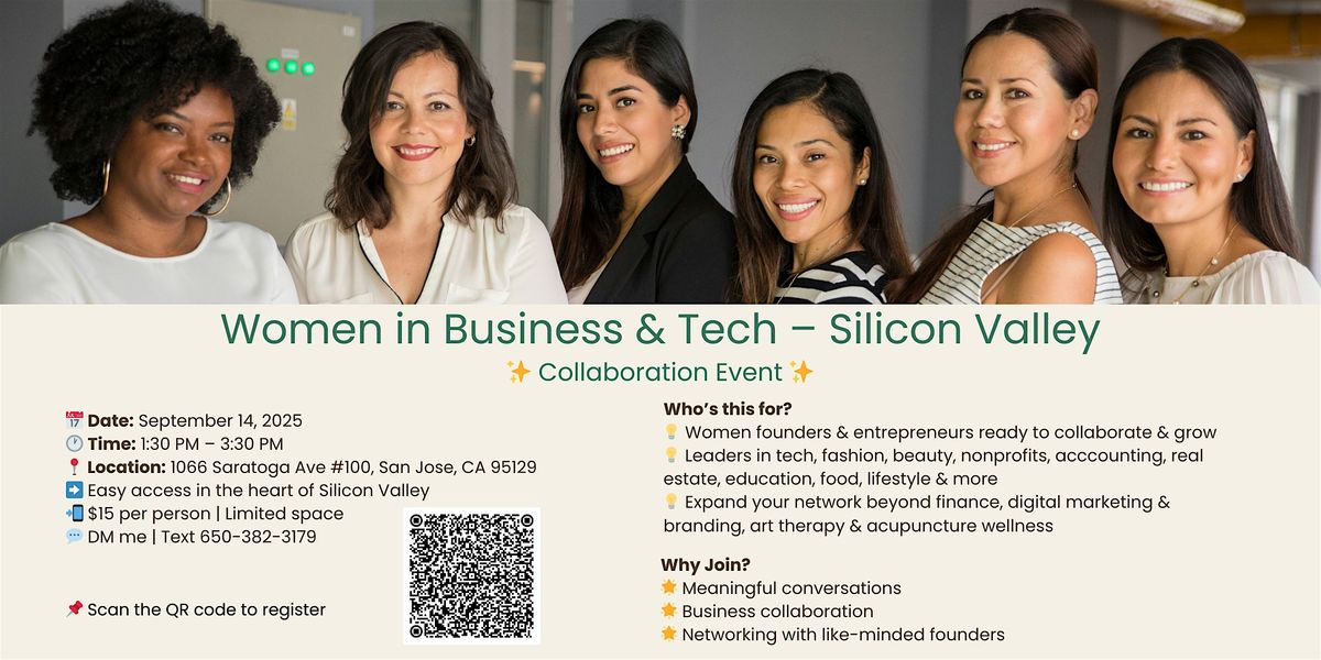 Women in Business & Tech \u2013 Silicon Valley \u2728 Collaboration Event \u2728