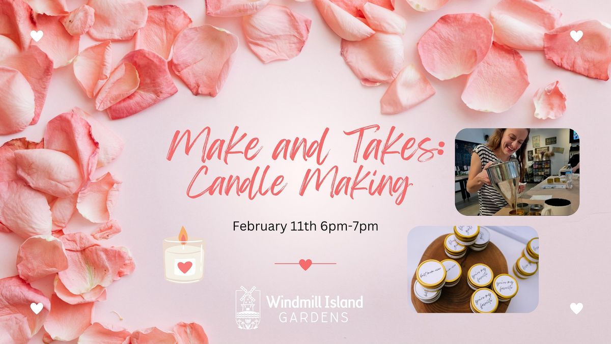 Make and Takes: Candle Making