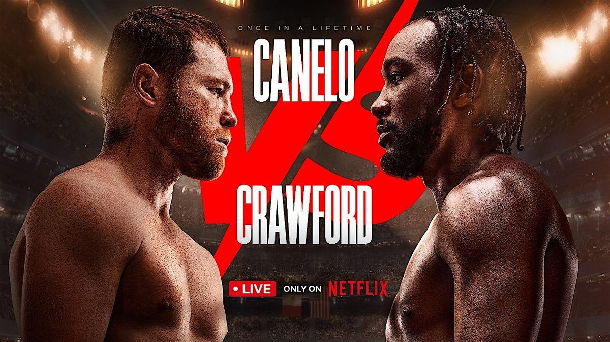 Canelo VS Crawford w\/ Sound On!