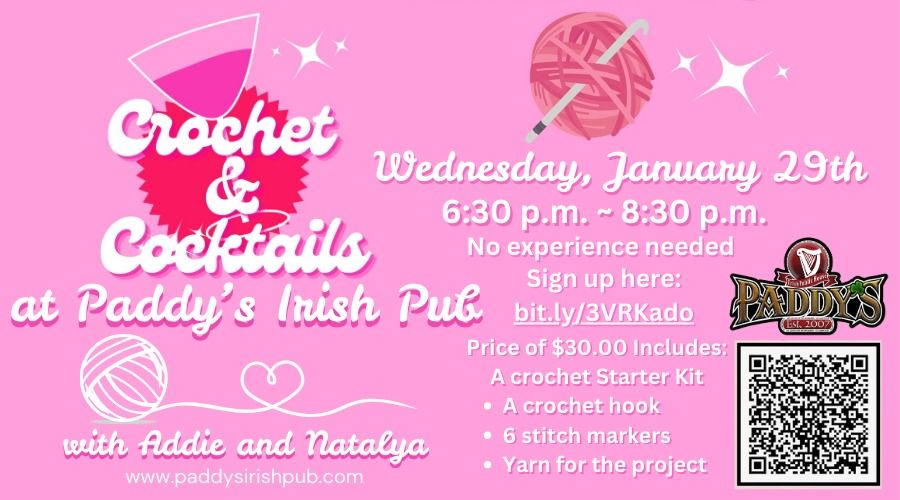 Crochet & Cocktails with Adie and Natalya on Wednesday, January 29th!