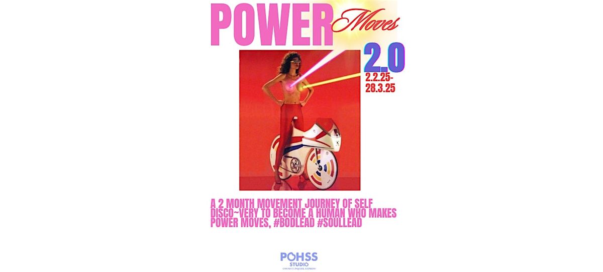 POWER MOVES SELF DISCOVERY COURSE with Pohss Studio