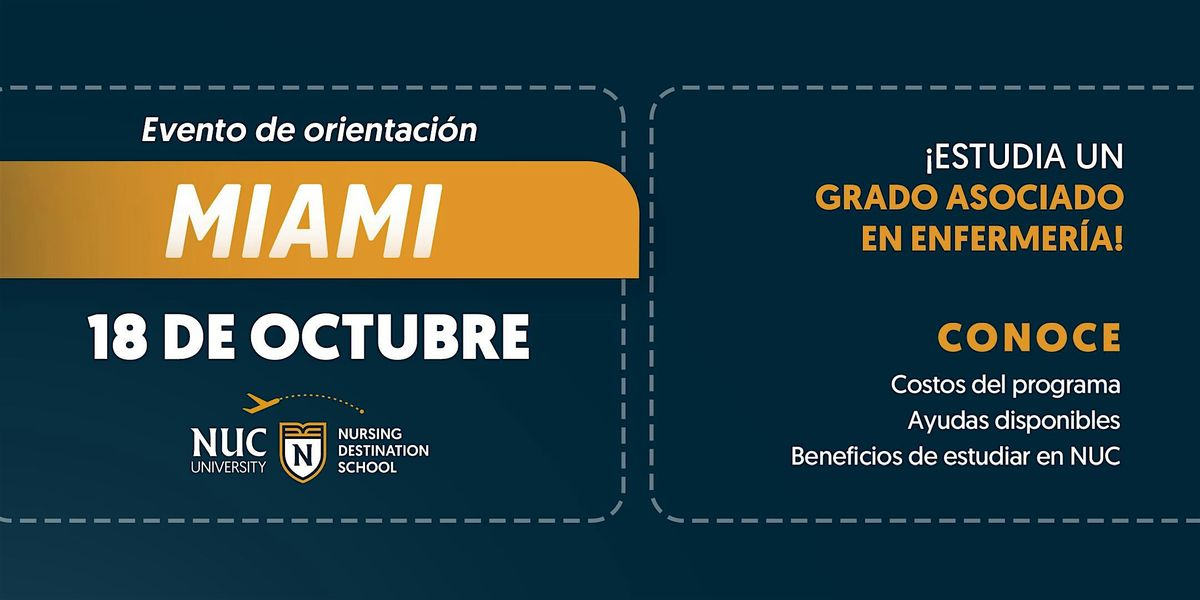 NUC Nursing Destination School Orientation: Miami