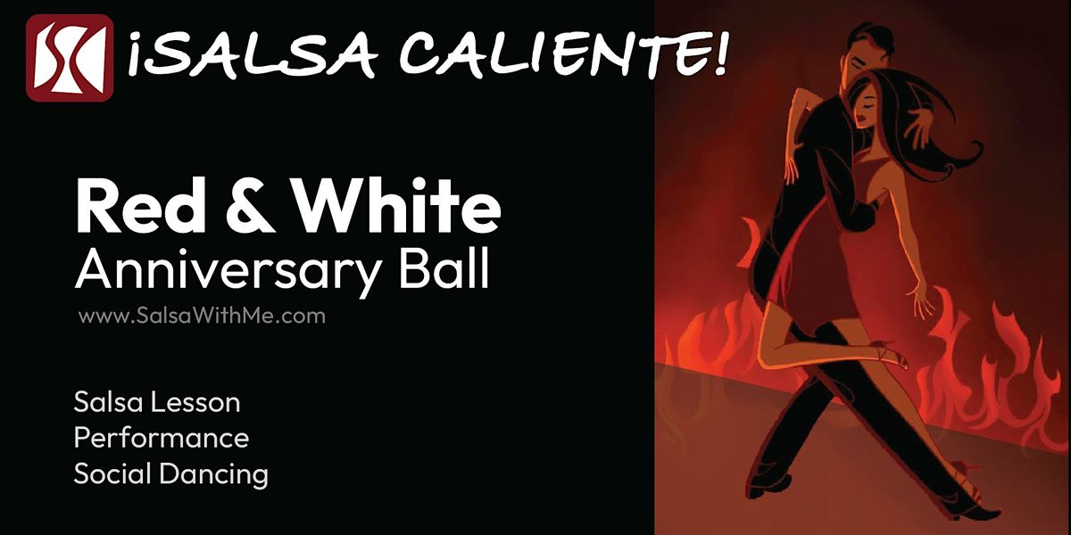 Salsa Caliente Red and White Anniversary Ball