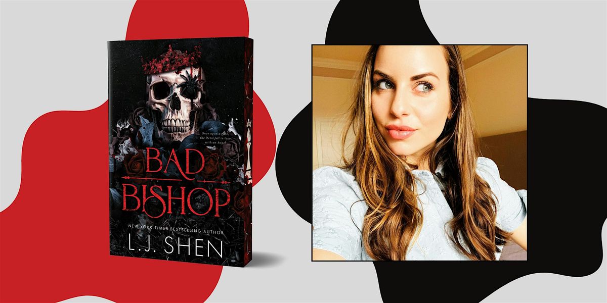 LJ Shen - Bad Bishop Book Tour - Chicago