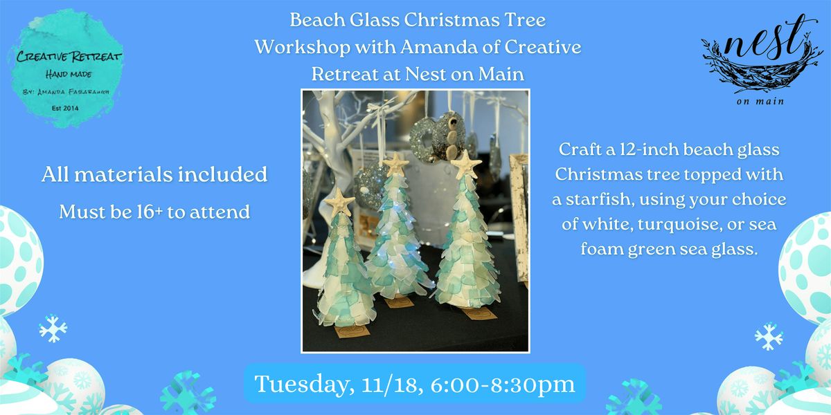 Beach Glass Christmas Tree Workshop with Amanda of Creative Retreat