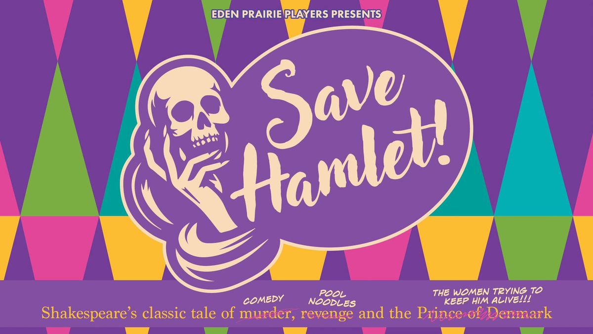 Save Hamlet!