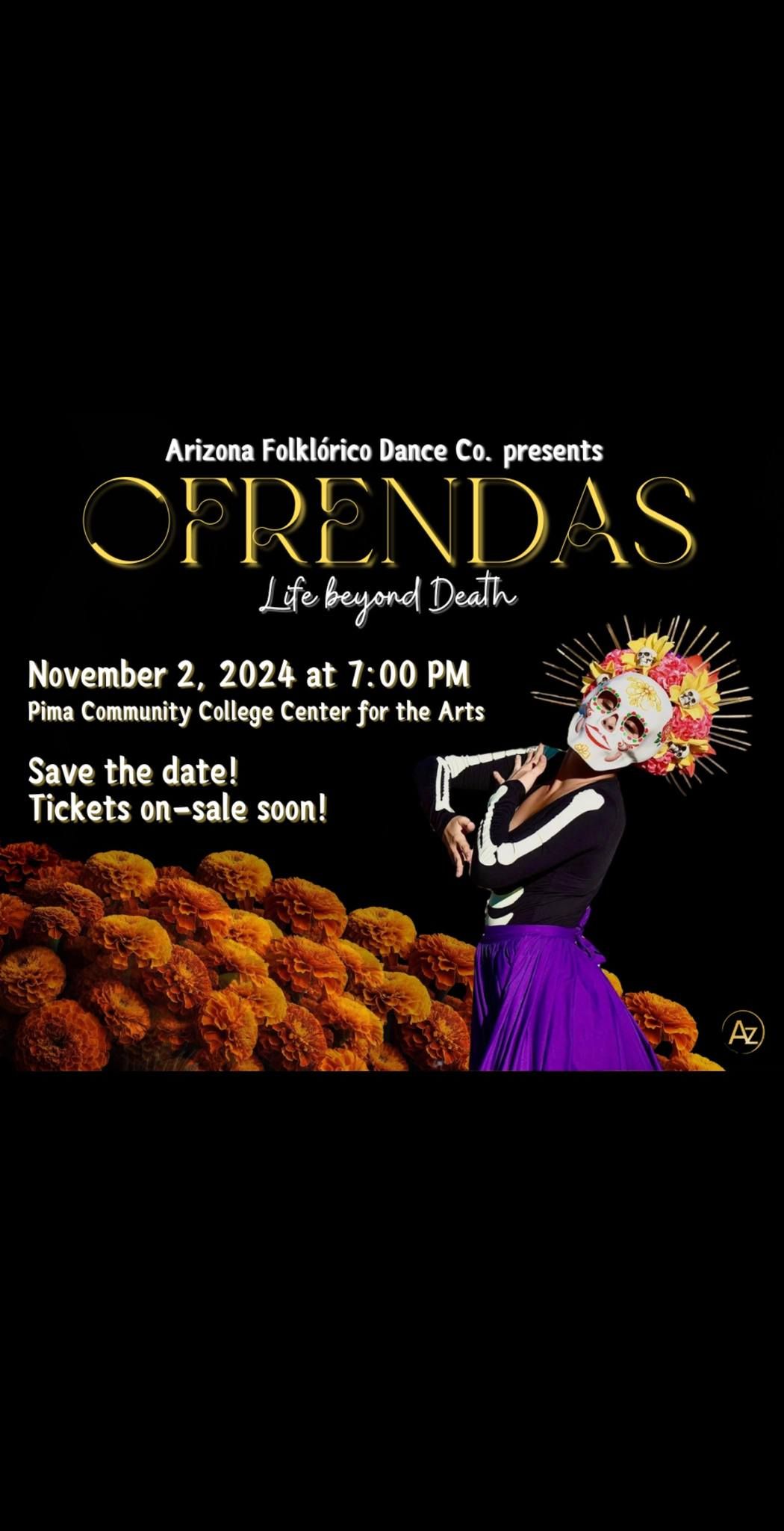 OFRENDAS: Life Beyond Death by Arizona Folkl\u00f3rico Dance Co.