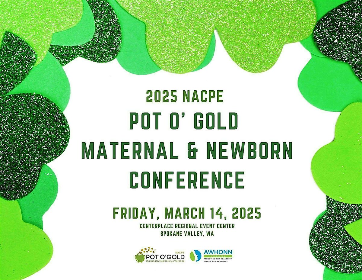 2025  Pot O'Gold Maternal & Newborn Conference