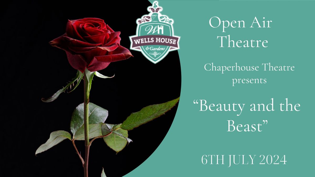 OPEN AIR THEATRE BEAUTY AND THE BEAST