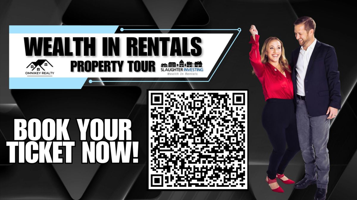 Wealth in Rentals Property Tour Sponsored by OmniKey Realty
