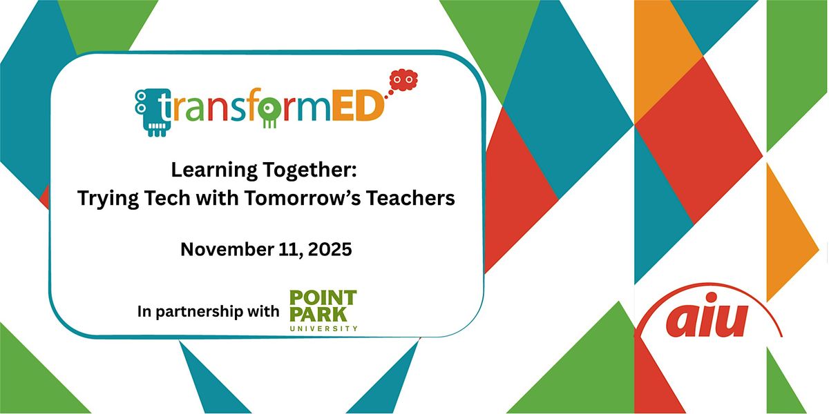 Learning Together: Trying Tech with Tomorrow\u2019s Teachers