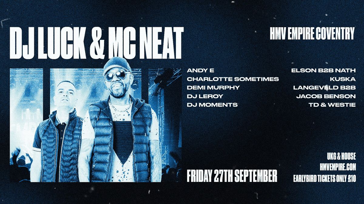 DJ LUCK & MC NEAT | UK GARAGE & HOUSE 