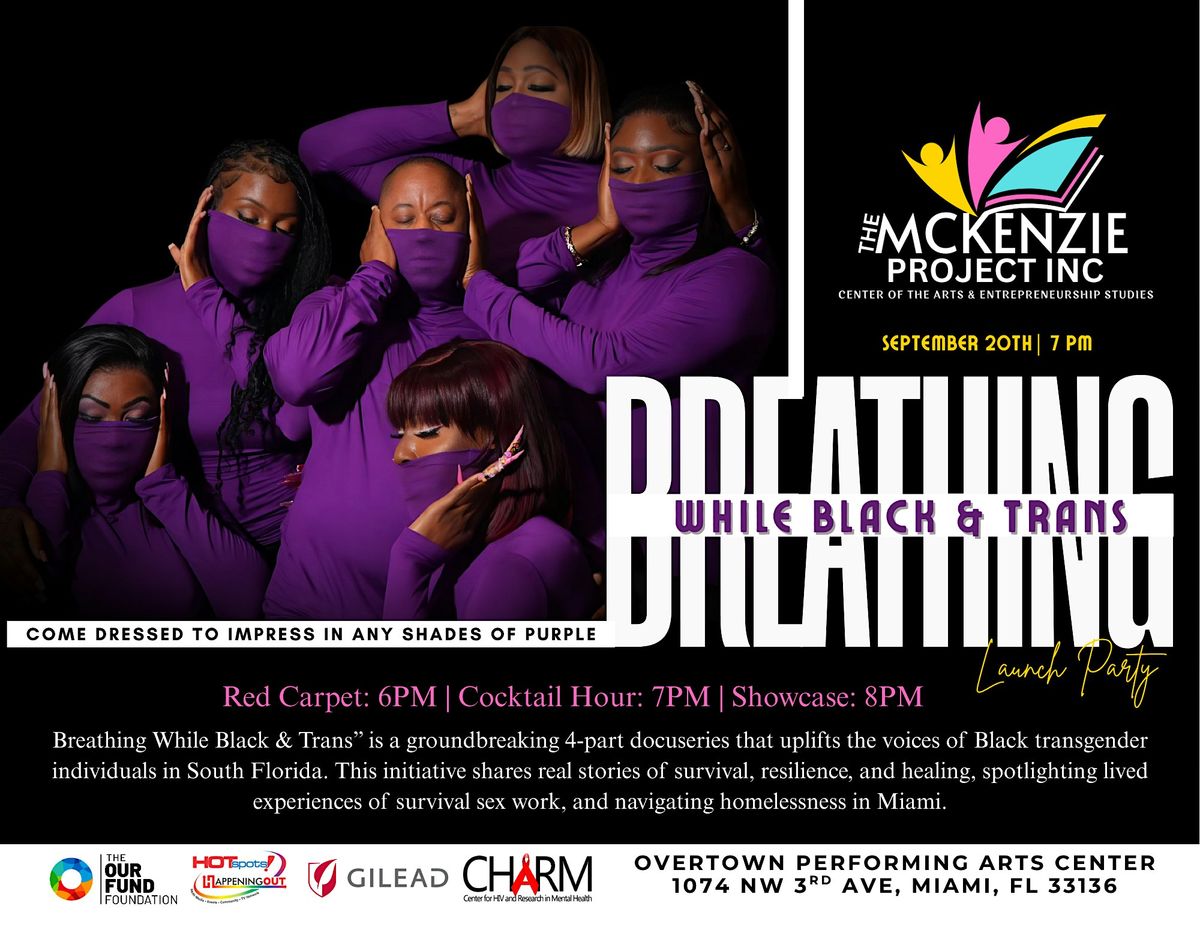 Breathing While Black & Trans Launch Party