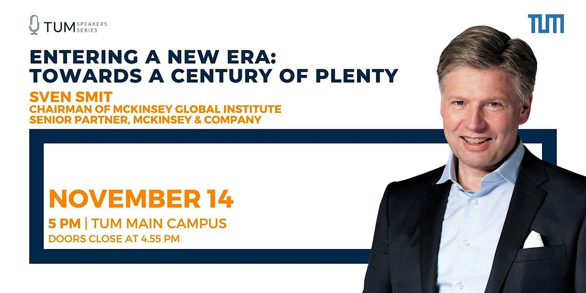TUM Speakers Series x McKinsey with Sven Smit