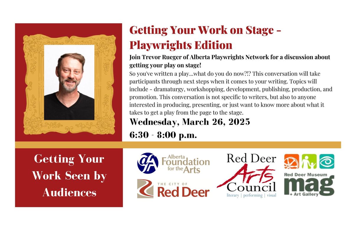 Getting Your Work Seen by Audiences - Playwrights Edition - Art Speaks Learning Series