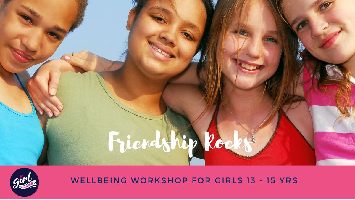 FRIENDSHIP ROCKS Workshop (13-15 yrs)