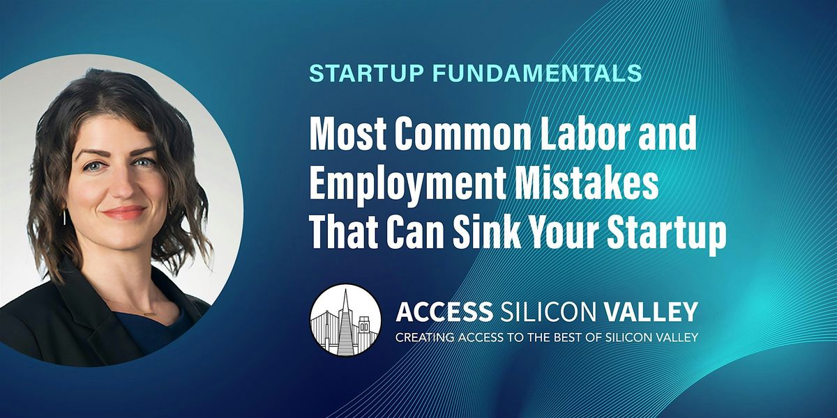 Most Common Labor and Employment Mistakes that Can Sink Your Startup