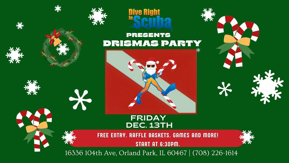 DRISMAS Party