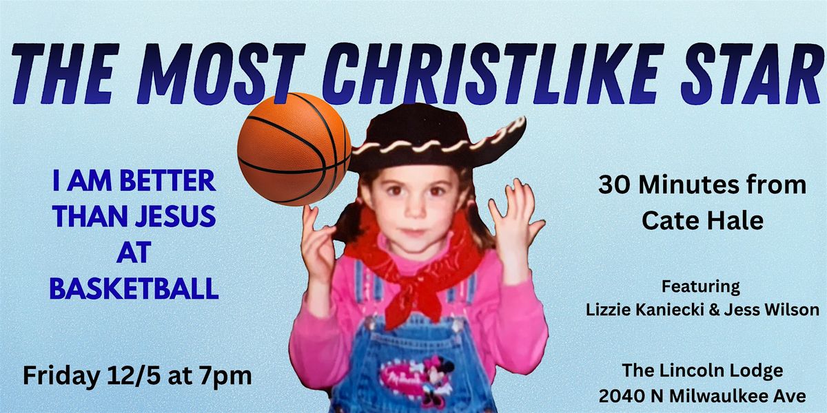 The Most Christlike Star