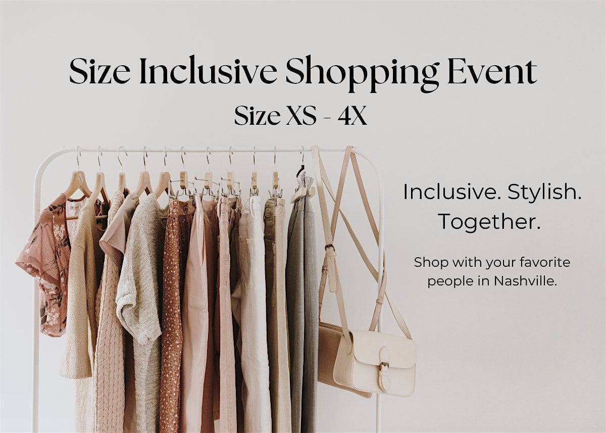 Size Inclusive Fashion Event size XS-4X in Nashville